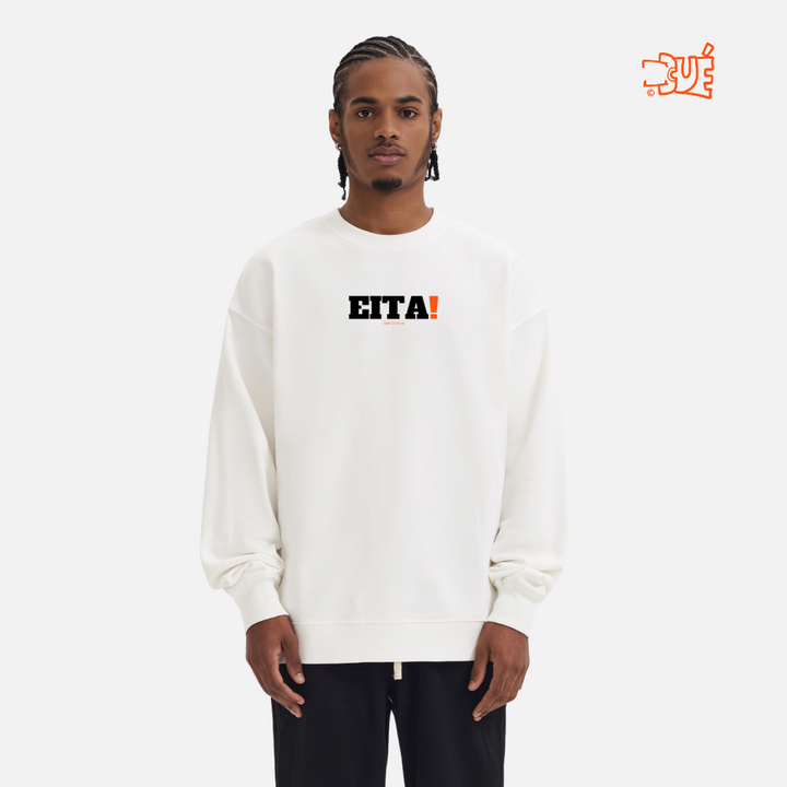 SWEARTSHIRTS "EITA!"