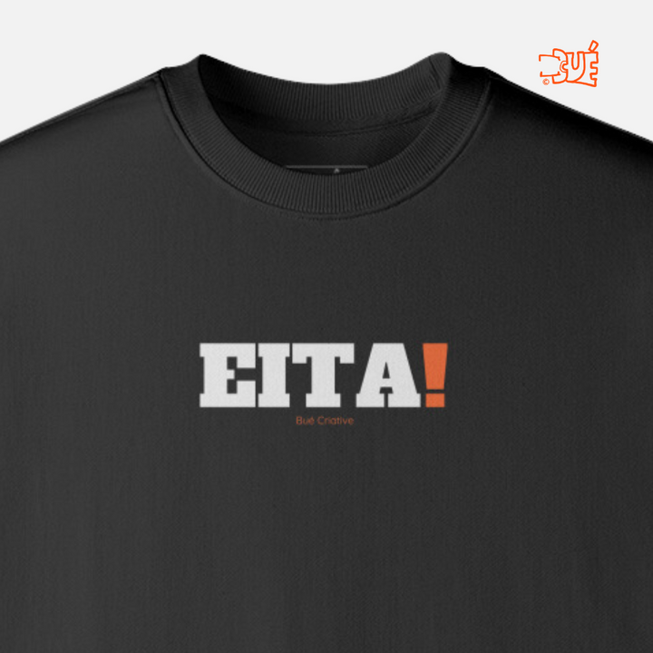 SWEARTSHIRTS "EITA!"